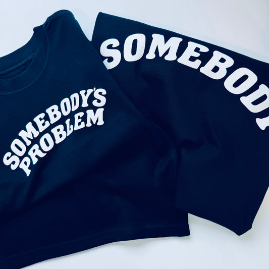 Somebody's Problem Matching T Shirts